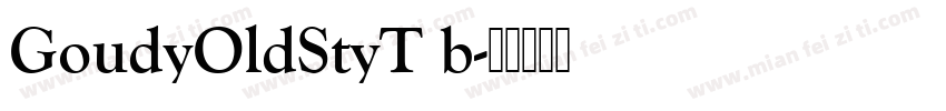 GoudyOldStyT b字体转换
